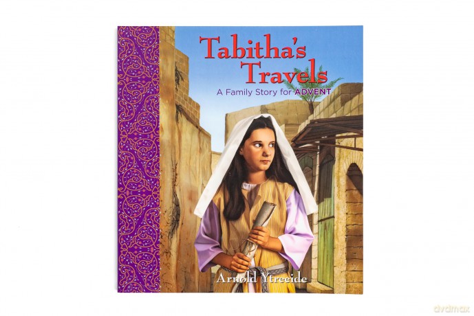 Tabitha`s Travels - A Family Story for Advent (Storybooks for Advent) - Arnold Ytreeide [KSIĄŻKA]