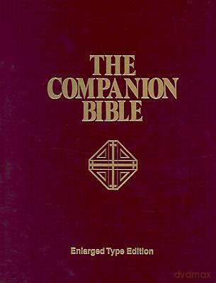 The Companion Bible - E. W. Bullinger [KSIĄŻKA]