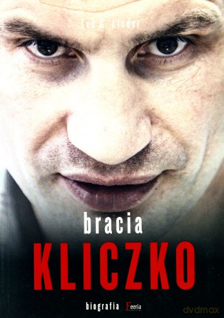 Bracia Kliczko Biografia [KSIĄŻKA]