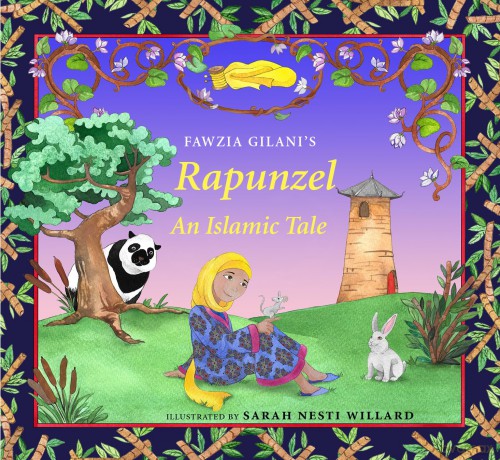 Rapunzel: An Islamic Tale - Fawzia Gilani [KSIĄŻKA]