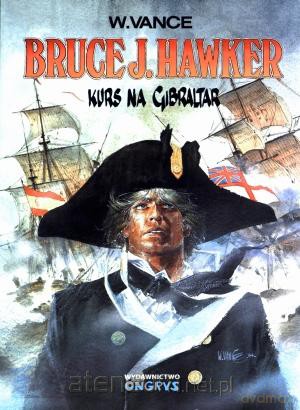Bruce J. Hawker. Kurs na Gibraltar. Tom 1 [KOMIKS]