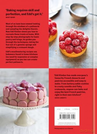 French Bakes Made Simple: From macaron to millefeuille and more - Edd Kimber [KSIĄŻKA]
