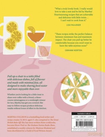 Pull Up a Chair: Recipes for Gatherings Big and Small, Morning to Night - Martha Collison [KSIĄŻKA]