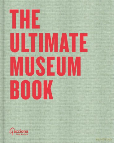 The Ultimate Museum Book: 33 Keys for Sustainability - Alfons Martinell [KSIĄŻKA]