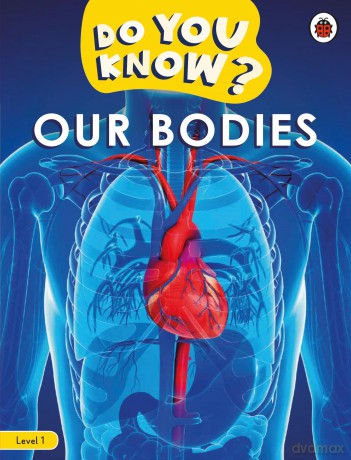 Do You Know? Level 1 - Our Bodies - Ladybird [KSIĄŻKA]