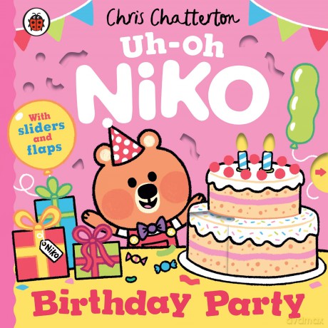 Uh-Oh, Niko: Birthday Party: A push, pull and slide story - Chris Chatterton [KSIĄŻKA]