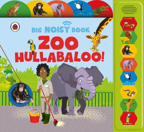 Zoo Hullabaloo! Ladybird Big Noisy Book: (Sound Books) - Jaclyn Crupi [KSIĄŻKA]