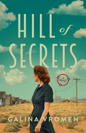 Hill of Secrets: A Novel - Galina Vromen [KSIĄŻKA]