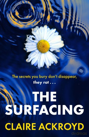 The Surfacing - Claire Ackroyd [KSIĄŻKA]
