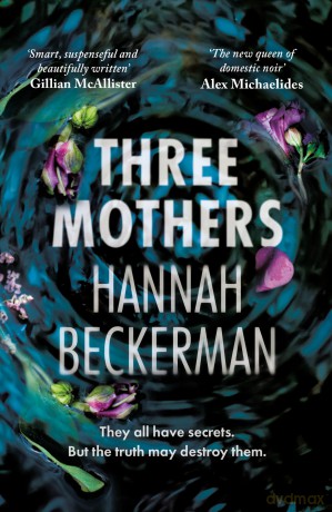 Three Mothers - Hannah Beckerman [KSIĄŻKA]