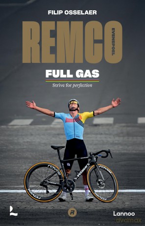 Remco Evenepoel Full Gas: Strive for perfection - Filip Osselaer [KSIĄŻKA]