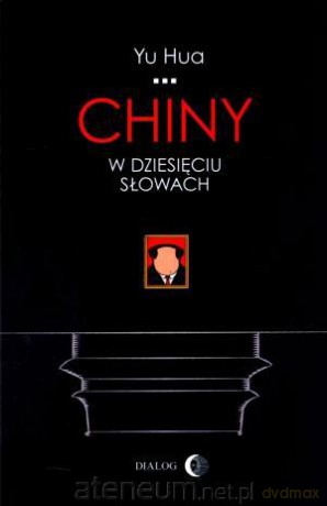 Chiny w dziesięciu słowach [KSIĄŻKA]