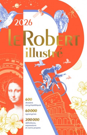 Le Robert Illustre 2026: Illustrated dictionary-cum-encyclopedia (Dictionnaires Langue Francaise) - Collectif [KSIĄŻKA]