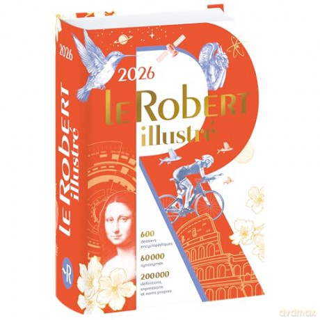 Le Robert Illustre 2026: Illustrated dictionary-cum-encyclopedia (Dictionnaires Langue Francaise) - Collectif [KSIĄŻKA]