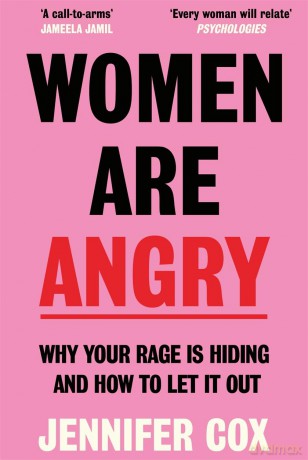 Women Are Angry: The Times Self-Help Book of the Year 2024 - Jennifer Cox [KSIĄŻKA]