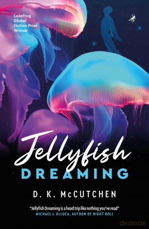 Jellyfish Dreaming - D K McCutchen [KSIĄŻKA]
