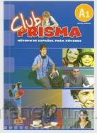 Club Prisma A1 Libro del alumno EDI-NUMEN [KSIĄŻKA]