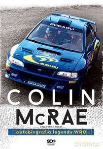 Colin McRae. Autobiografia legendy WRC [KSIĄŻKA]