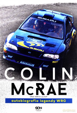 Colin McRae. Autobiografia legendy WRC [KSIĄŻKA]