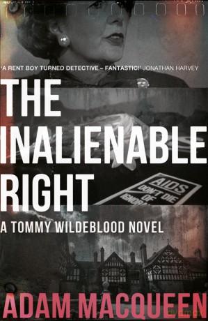 The Inalienable Right: A Tommy Wildeblood novel (Volume 3): A Tommy Wildblood Novel Volume 3 - Adam Macqueen [KSIĄŻKA]