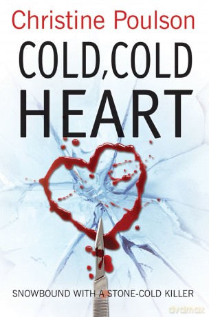 Cold, Cold Heart: Snowbound with a stone-cold killer - Christine Poulson [KSIĄŻKA]