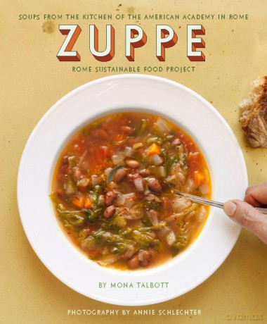 Zuppe (Rome Sustainable Food Project) - Mona Talbott [KSIĄŻKA]
