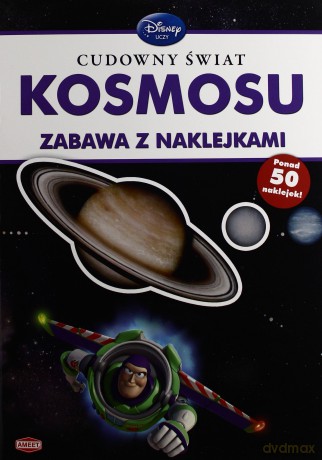 Cudowny świat Kosmosu. Zabawa z naklejkami [KSIĄŻKA]