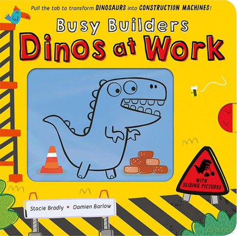 Busy Builders: Dinos at Work - Stacie Bradly [KSIĄŻKA]