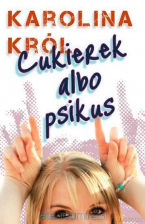Cukierek albo psikus [KSIĄŻKA]