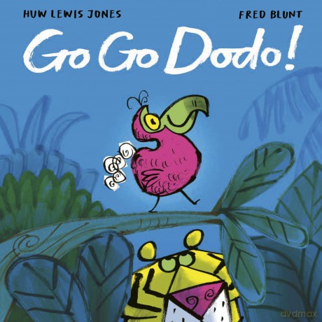 Go Go Dodo! - Huw Lewis Jones [KSIĄŻKA]