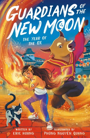Guardians of the New Moon: The Year of the Ox (Guardians of the New Moon, 3) - Eric Huang [KSIĄŻKA]