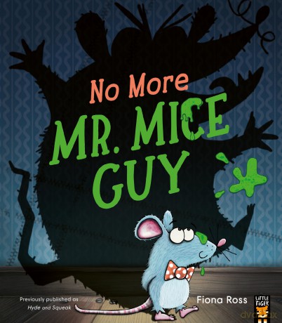 No More Mr. Mice Guy - Fiona Ross [KSIĄŻKA]