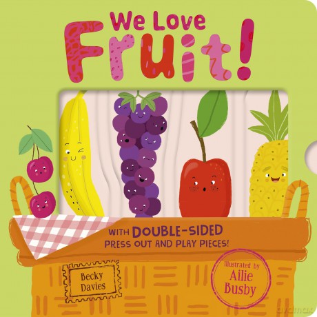 We Love Fruit! - Becky Davies [KSIĄŻKA]