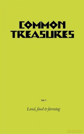 Common Treasures Book One: Land, Food and Farming - Amica Dall [KSIĄŻKA]