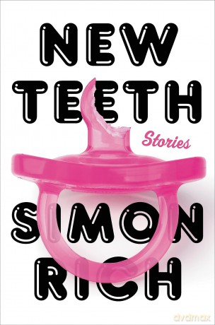 New Teeth: Stories - Simon Rich [KSIĄŻKA]