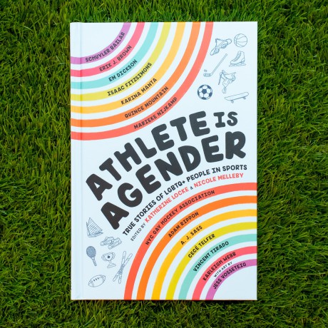 Athlete Is Agender: True Stories of LGBTQ+ People in Sports - Katherine Locke [KSIĄŻKA]