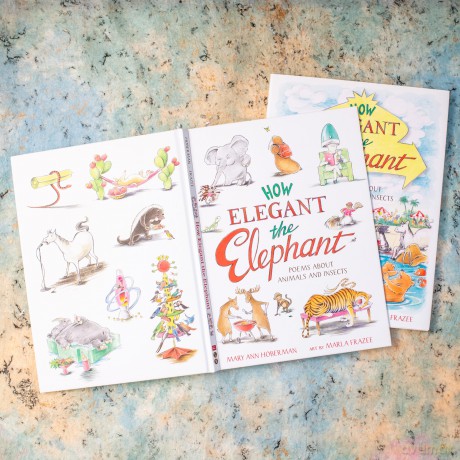 How Elegant the Elephant: Poems About Animals and Insects - Marla Frazee [KSIĄŻKA]