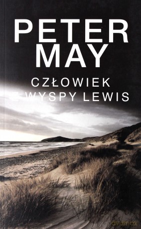 Człowiek z wyspy Lewis. Trylogia Wyspa Lewis [KSIĄŻKA]