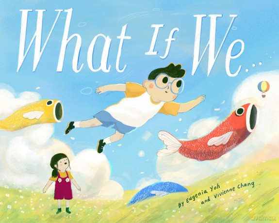 What If We... - Eugenia Yoh [KSIĄŻKA]