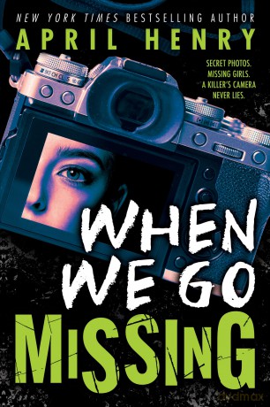 When We Go Missing - April Henry [KSIĄŻKA]