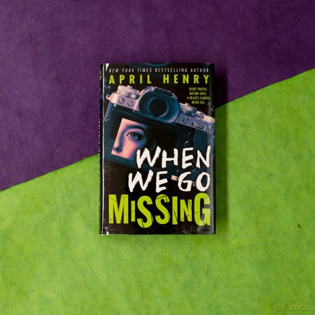 When We Go Missing - April Henry [KSIĄŻKA]
