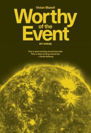 Worthy of the Event: An Essay - Vivian Blaxell [KSIĄŻKA]