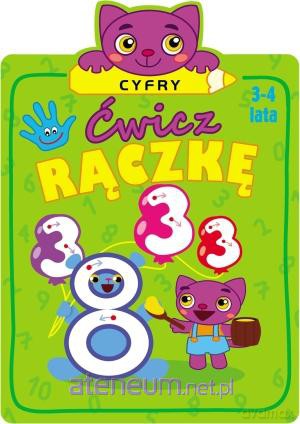 Ćwicz rączkę. Cyfry [KSIĄŻKA]