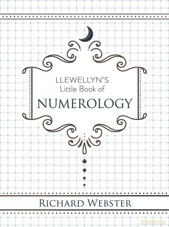 Llewellyn's Little Book of Numerology (Llewellyn's Little Books) - Richard Webster [KSIĄŻKA]