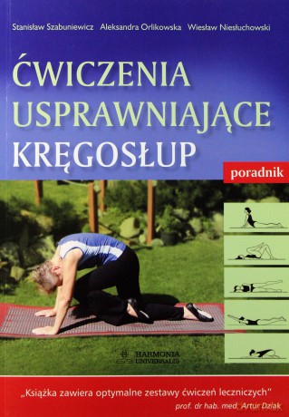 Ćwiczenia usprawniające kręgosłup. Poradnik [KSIĄŻKA]
