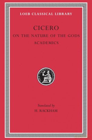 On the Nature of the Gods. Academics (Loeb Classical Library 268) - Cicero Cicero [KSIĄŻKA]