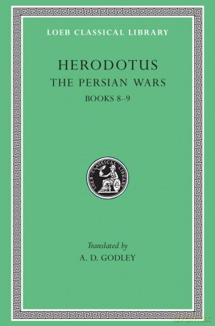 The Persian Wars, Volume IV: Books 8-9 (Loeb Classical Library 120) - Herodotus Herodotus [KSIĄŻKA]