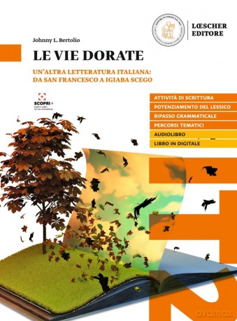 Le vie dorate: Volume + digitale - Johnny L. Bertolio [KSIĄŻKA]
