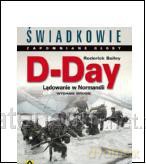 D-Day. Lądowanie w Normandii.Wyd. II [KSIĄŻKA]