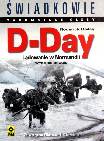 D-Day. Lądowanie w Normandii.Wyd. II [KSIĄŻKA]